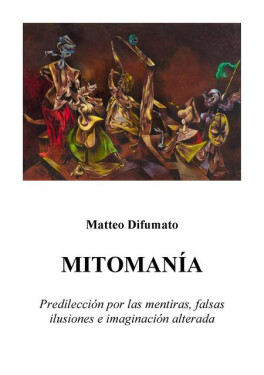 Mitomanía - Matteo Difumato