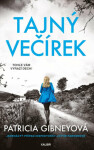 Tajný večírek - Patricia Gibneyová