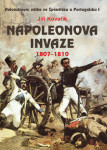 Napoleonova invaze 1807-1810 Jiří Kovařík