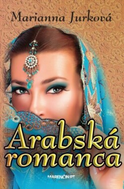 Arabská romanca - Marianna Jurková - e-kniha