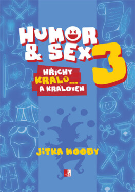 Humor & Sex 3 Hříchy králů… a královen - Jitka Moody - e-kniha