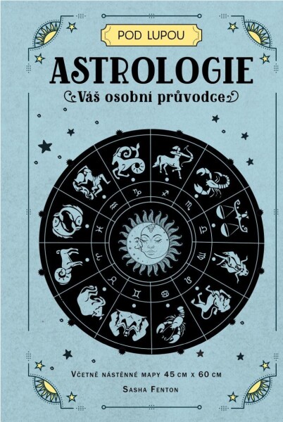 Astrologie: Váš osobní průvodce - Sasha Fenton