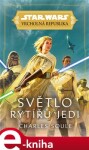 Star Wars Světlo rytířů Jedi Charles Soule