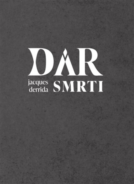 Dar smrti - Jacques Derrida