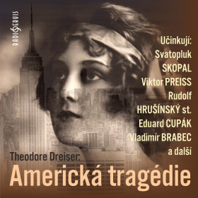 Americká tragédie - Theodore Dreiser - audiokniha