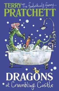 Dragons at Crumbling Castle - Terry Pratchett