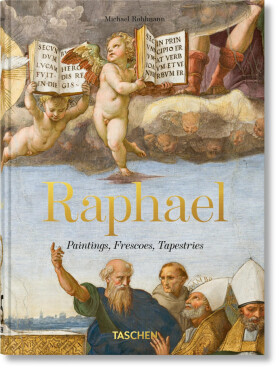 Raphael: Paintings, Frescoes, Tapestries. (45th Edition) - Michael Rohlmann