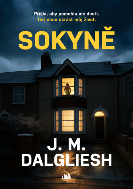 Sokyně - J. M. Dalgliesh