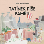 Tatínek píše paměti - Tove Janssonová - audiokniha