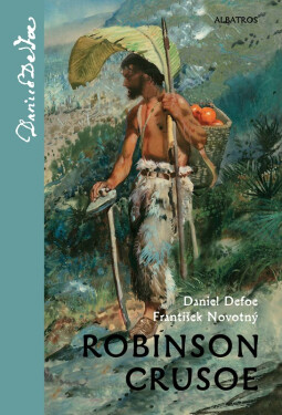 Robinson Crusoe - Daniel Defoe