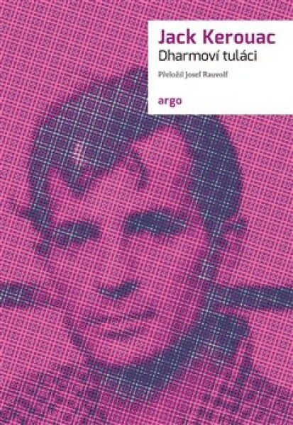 Dharmoví tuláci Jack Kerouac