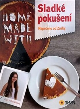Sladké pokušení napečeno od Zuzky Zuzana Petrášková