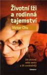 Životní lži rodinná tajemství Victor Chu