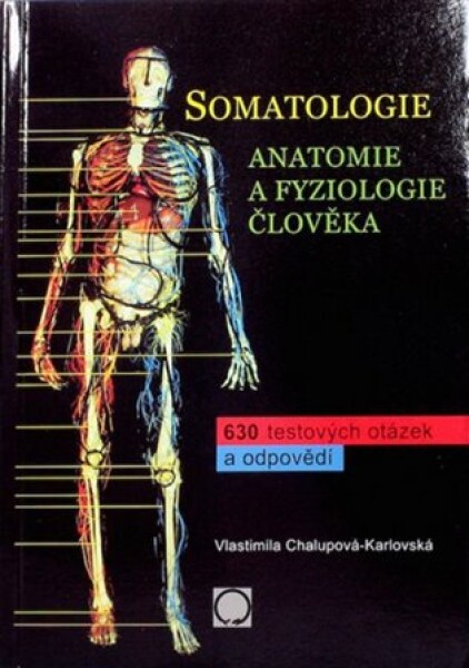 Somatologie – Anatomie fyziologie člověka