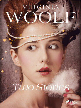 Two Stories - Virginia Woolfová