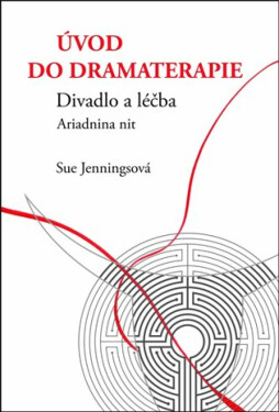 Úvod do dramaterapie - Sue Jenningsová