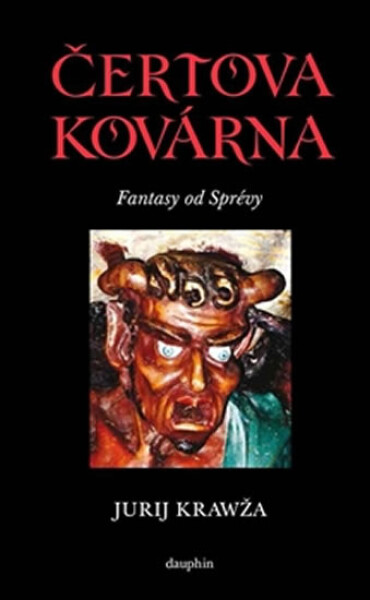 Čertova kovárna - Jurij Krawža