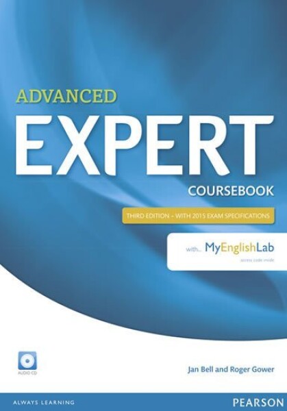 Expert Advanced 3rd Edition Coursebook w/ Audio CD/MyEnglishLab Pack - Jan Bell