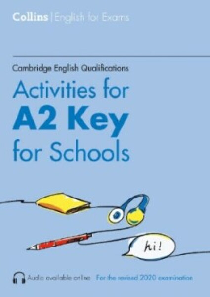 Cambridge English Qualifications Activities for A2 Key for Schools - Adlard Rebecca