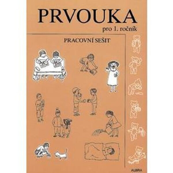 Prvouka pro 1.ročník ZŠ - pracovní sešit - Eva Vyskočilová