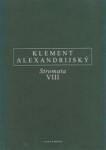 Stromata VIII Klement Alexandrijský