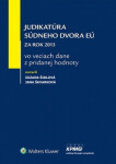 Judikatúra Súdneho dvora EÚ - Zuzana Šidlová; Jana Škvarková