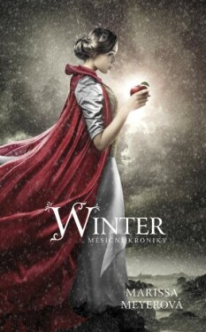 Winter Měsíční kroniky Marissa Meyer e-kniha