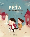 Péťa říká první slova, 1. vydání - Marta Galewska-Kustra