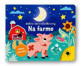 Dobrú noc a sladké sny Na farme