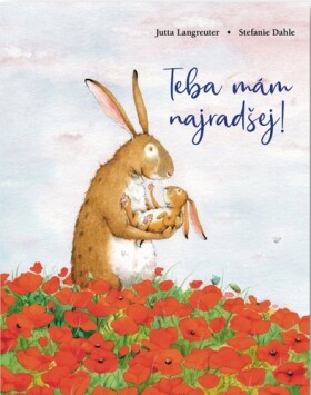 Teba mám najradšej! - Stefanie Dahle
