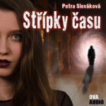 Střípky času - Petra Slováková - audiokniha