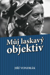 Můj laskavý objektiv