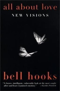 All About Love : New Visions - hooks bell