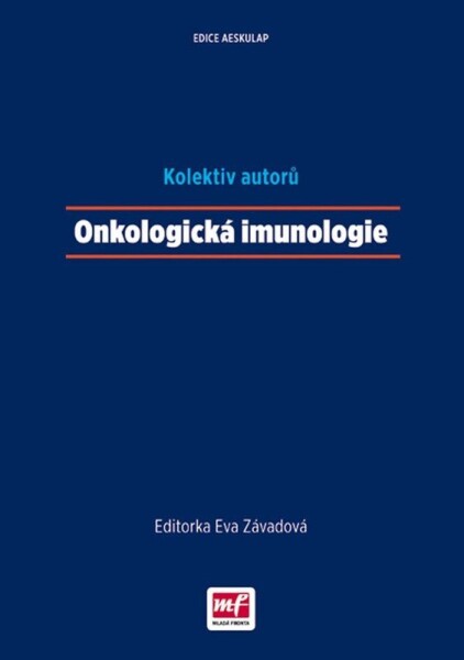 Onkologická imunologie Eva Závadová