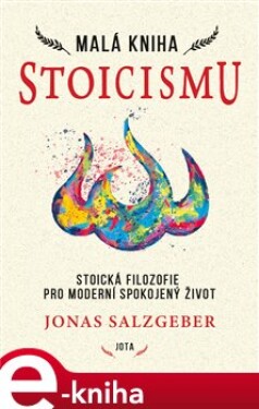 Malá kniha stoicismu Jonas Salzgeber