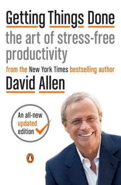 Getting Things Done - David Allen Hulse