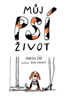 E-kniha: Můj psí život od Čáp Martin