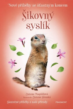 Nové příběhy se šťastným koncem Šikovný syslík