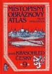 Místopisný obrázkový atlas 9 aneb Krasohled český - Milan Mysliveček