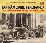 Tak nám zabili Ferdinanda - CDmp3 - Martin Ježek