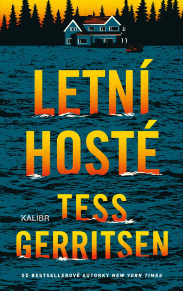 Letní hosté - Tess Gerritsen