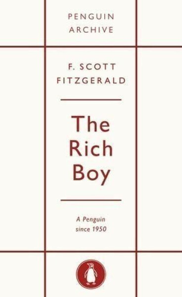 Rich Boy - Francis Scott Fitzgerald