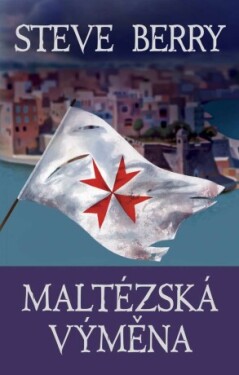 Maltézská výměna - Steve Berry - e-kniha