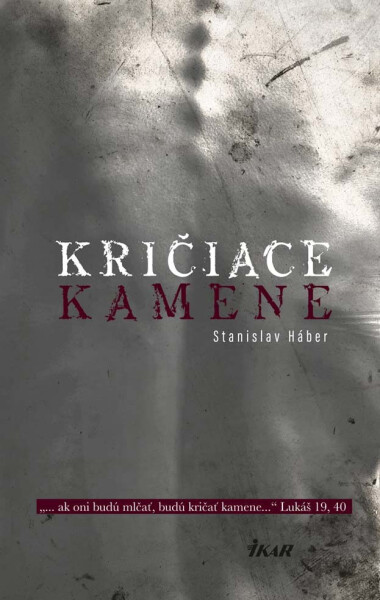 Kričiace kamene (e-kniha) - Stanislav Háber