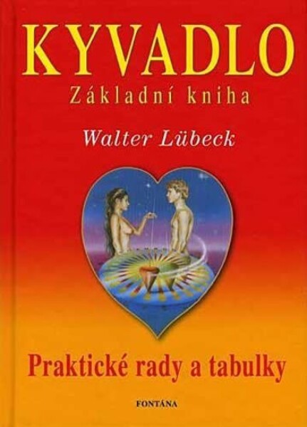 Kyvadlo základní kniha Walter Lübeck