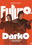 Futuro Darko - Krzysztof Nowak