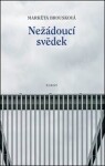 Nežádoucí svědek