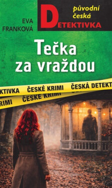 Tečka za vraždou - Eva Franková