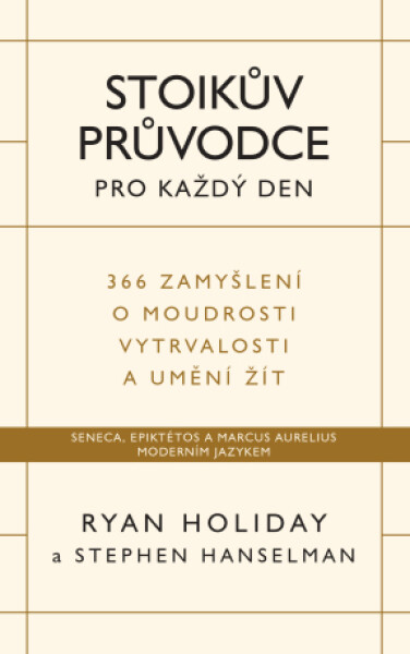 Stoikův průvodce pro každý den - Ryan Holiday - e-kniha