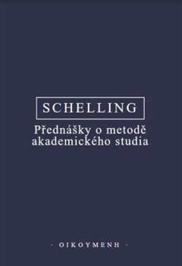 Přednášky metodě akademického studia Friedrich Wilhelm Schelling